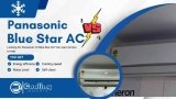 Panasonic Vs Blue Star Inverter AC: 1.5 Ton 5 Star AC Comparison